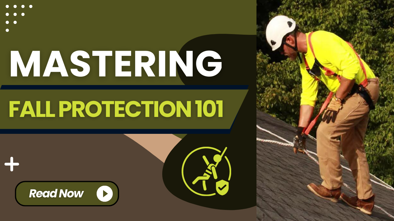 Fall Protection 101